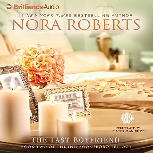 Nora Roberts - The Last Boyfriend Audiobook  