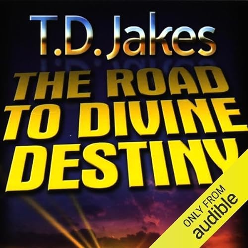 T. D. Jakes - Destiny Audiobook  