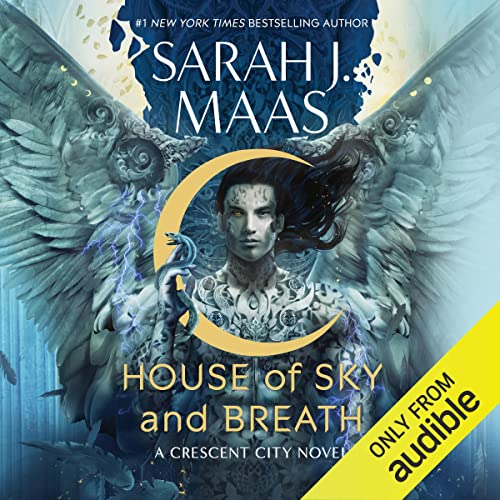 Sarah J. Maas - House of Sky And Breath Audiobook  