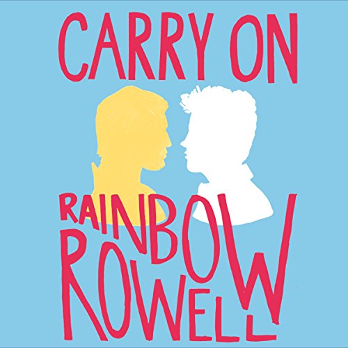 Carry On Audiobook - Rainbow Rowell  