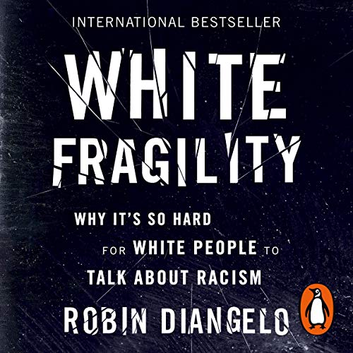 Robin Diangelo - White Fragility Audiobook  