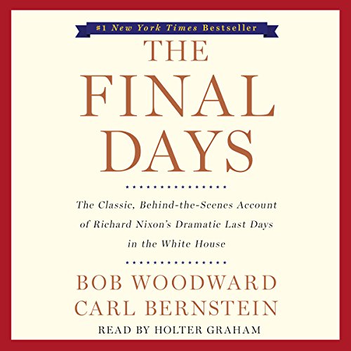 Bob Woodward - The Final Days Audiobook  