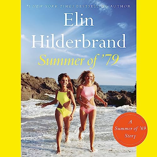 Elin Hilderbrand - Summer of '79 Audiobook  