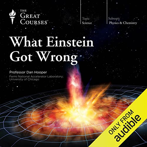 Dan Hooper - What Einstein Got Wrong Audiobook  