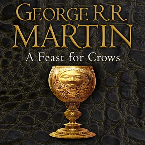 A Feast for Crows Audiobook - George R. R. Martin (A Song of Ice And Fire)  