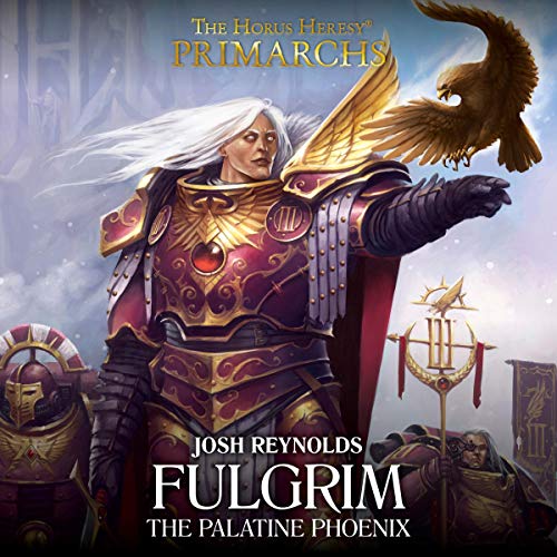 Warhammer 40K - Fulgrim Audiobook: Epic Tales Unleashed