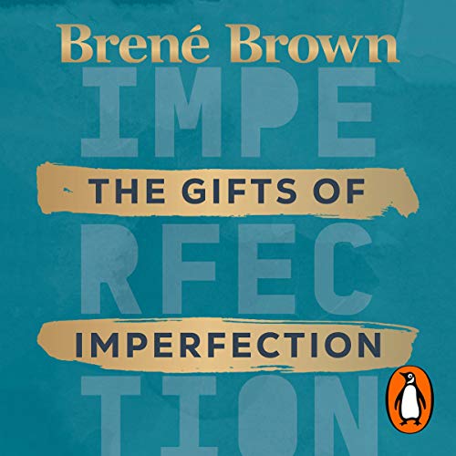 Brené Brown - The Gifts of Imperfection Audiobook  