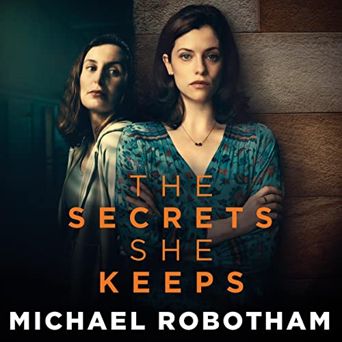 Michael Robotham - The Secrets She Keeps Audiobook  