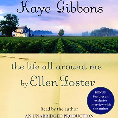 Kaye Gibbons - Ellen Foster Audiobook  