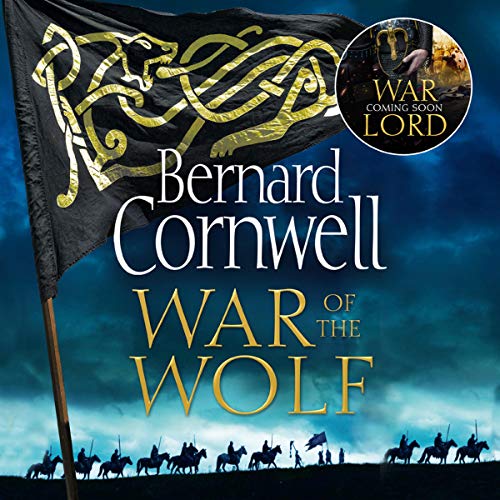 Bernard Cornwell - War of the Wolf Audiobook  