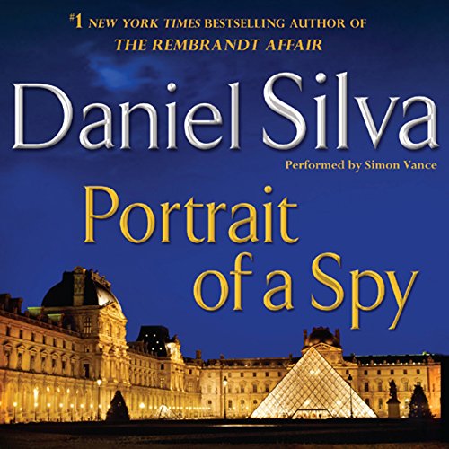 Portrait of a Spy Audiobook - Daniel Silva  