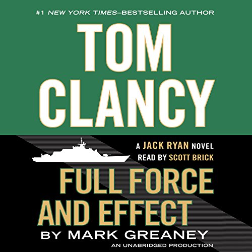 Tom Clancy Full Force And Effect Audiobook  