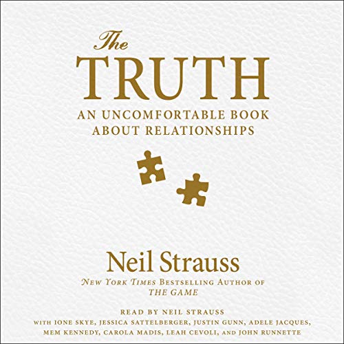 Neil Strauss - The Truth Audiobook: Unveil Intimacy Insights