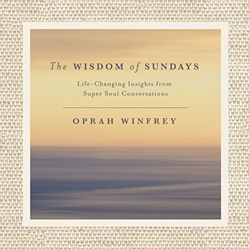 Oprah Winfrey - The Wisdom of Sundays Audiobook  