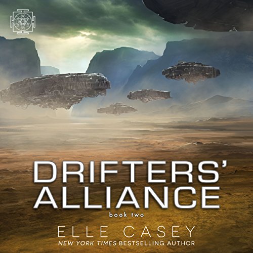 Elle Casey - Drifters' Alliance Audiobook  