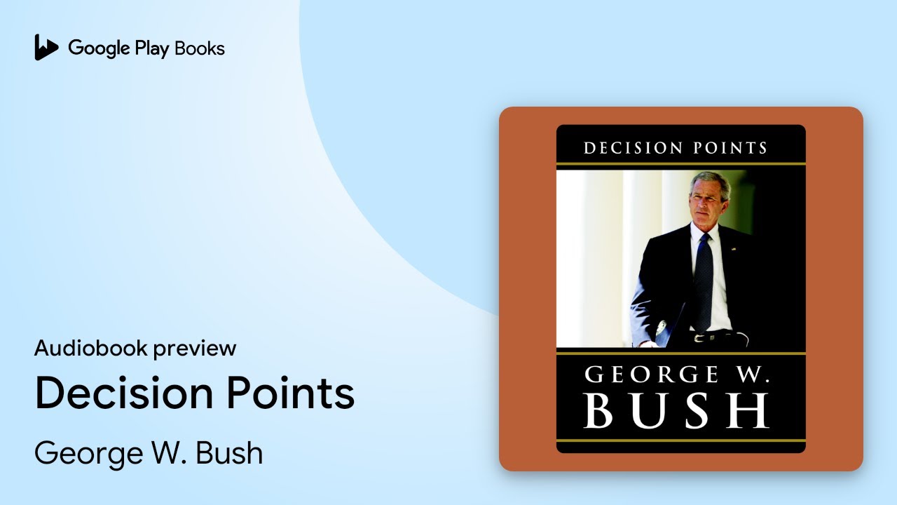 George W. Bush - Decision Points Audiobook  