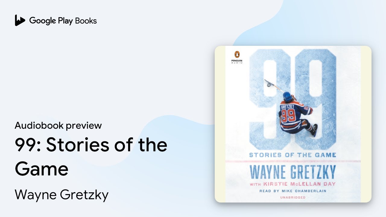 Wayne Gretzky - 99: Stories of the Game Audiobook  