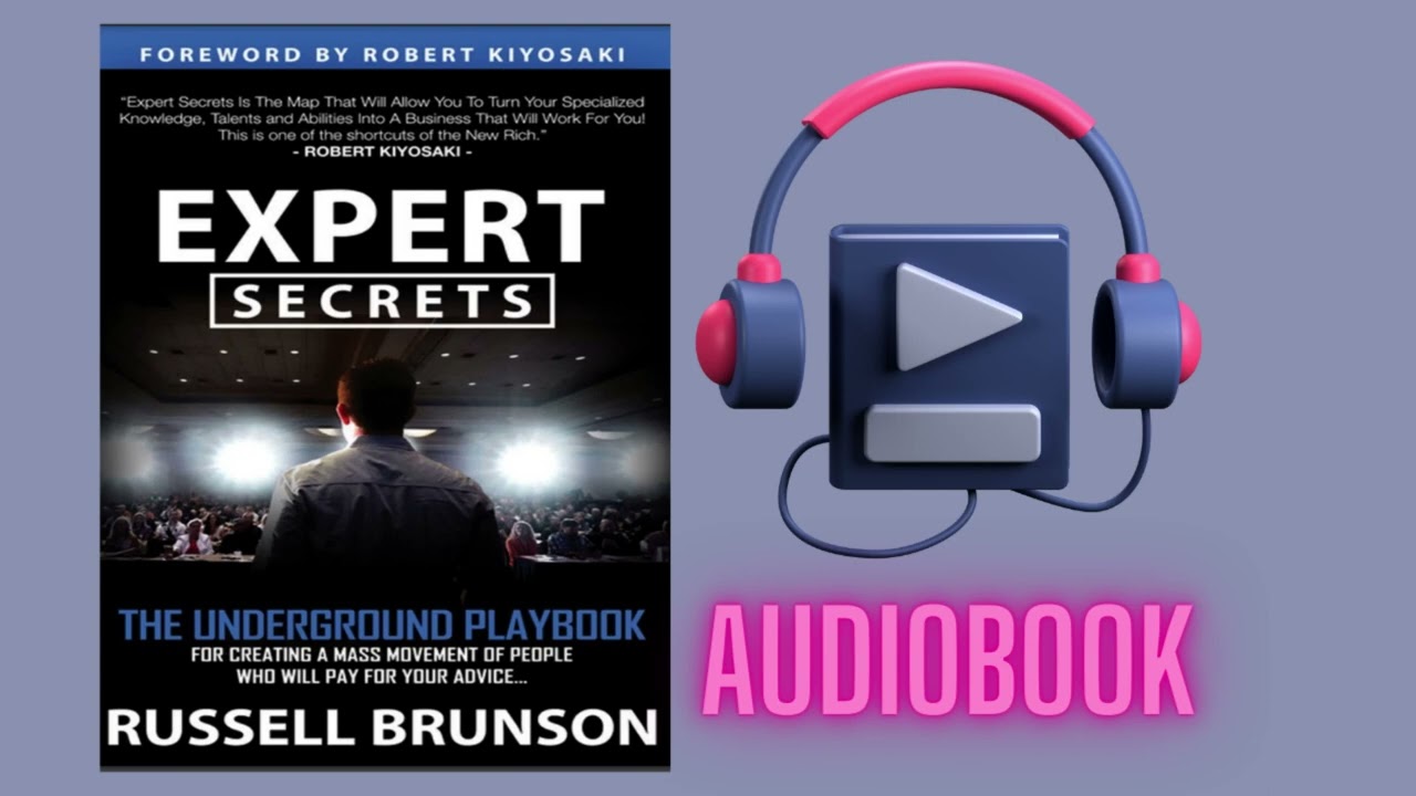 Russell Brunson - Expert Secrets Audiobook: Unlock Success!