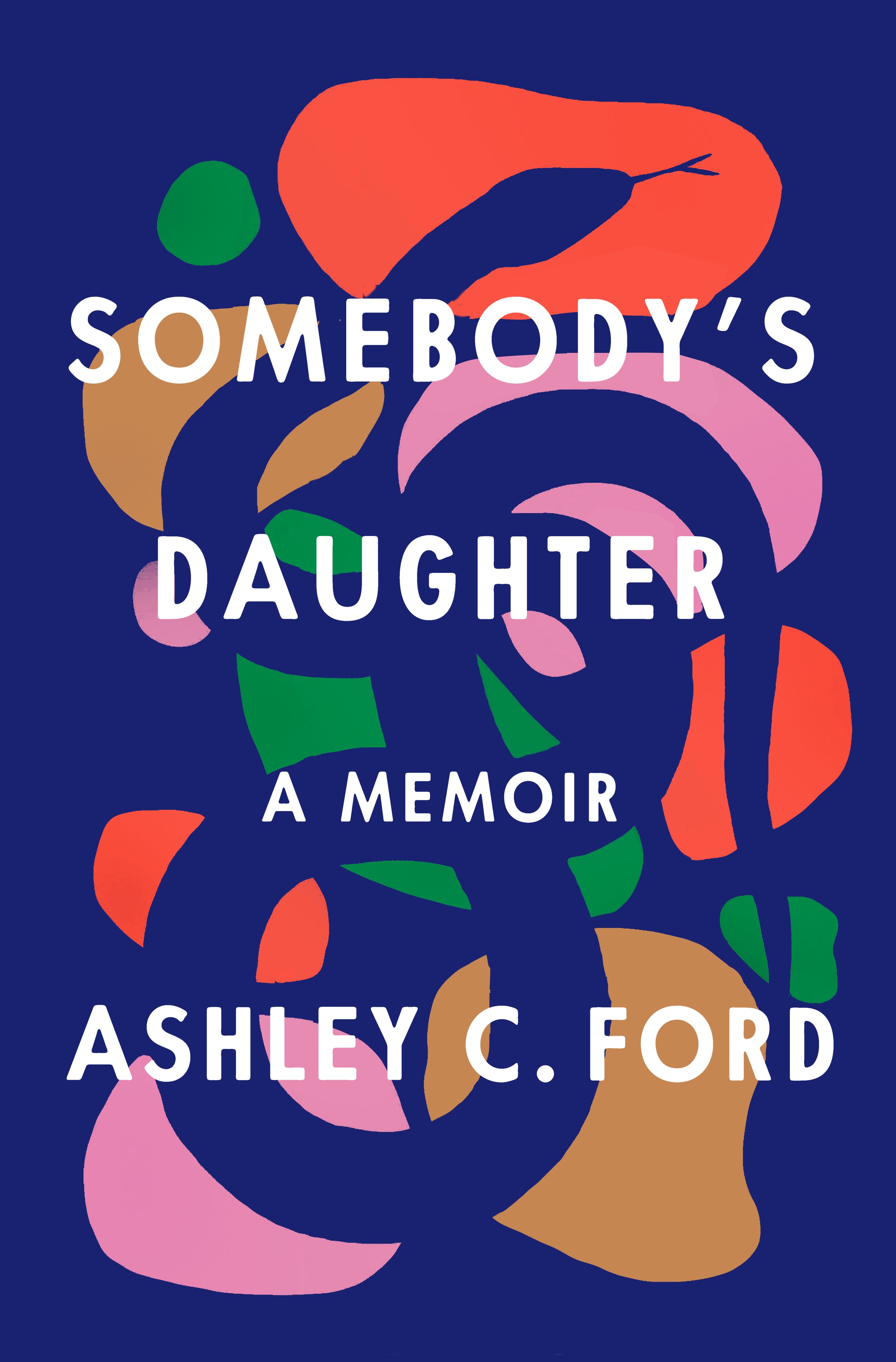 Ashley C. Ford - Somebody'S Daughter Audiobook  