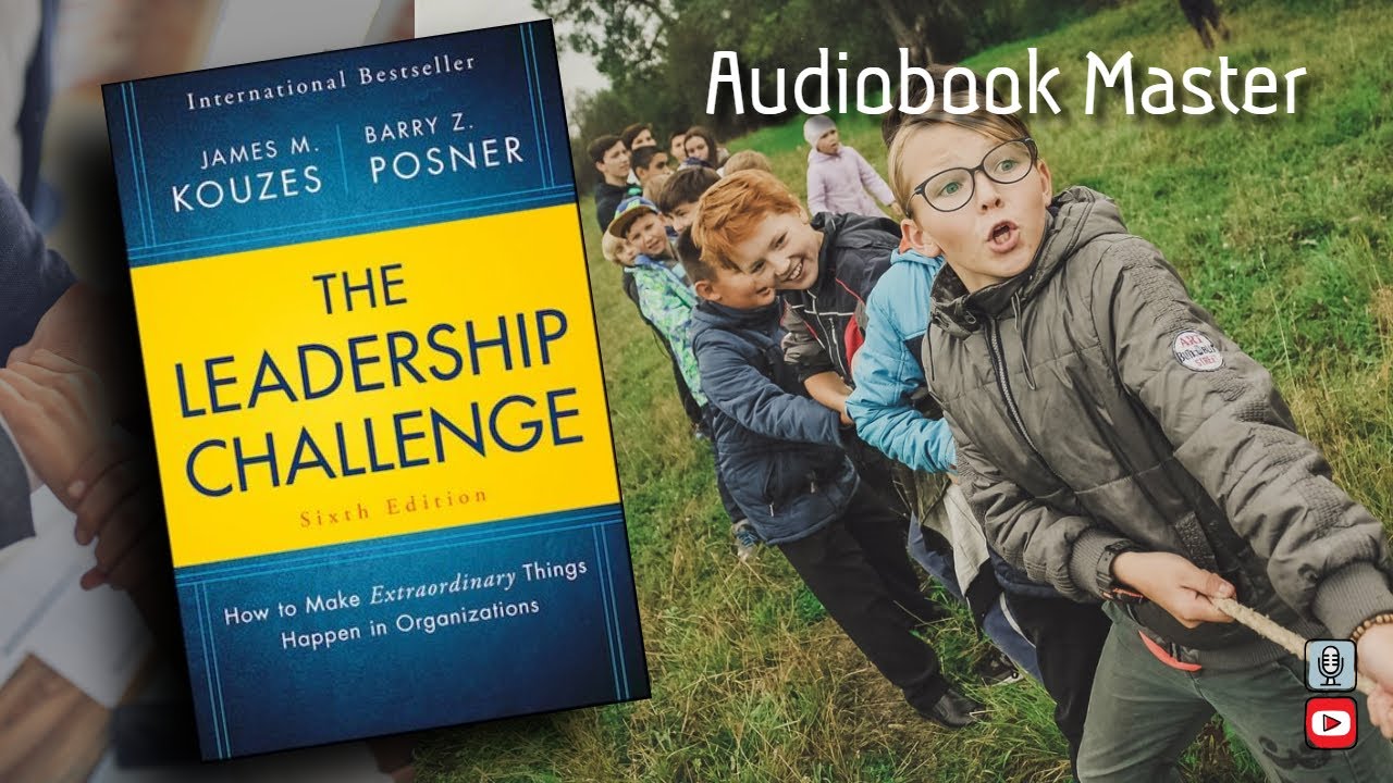 James M. Kouzes - The Leadership Challenge Sixth Edition Audiobook  