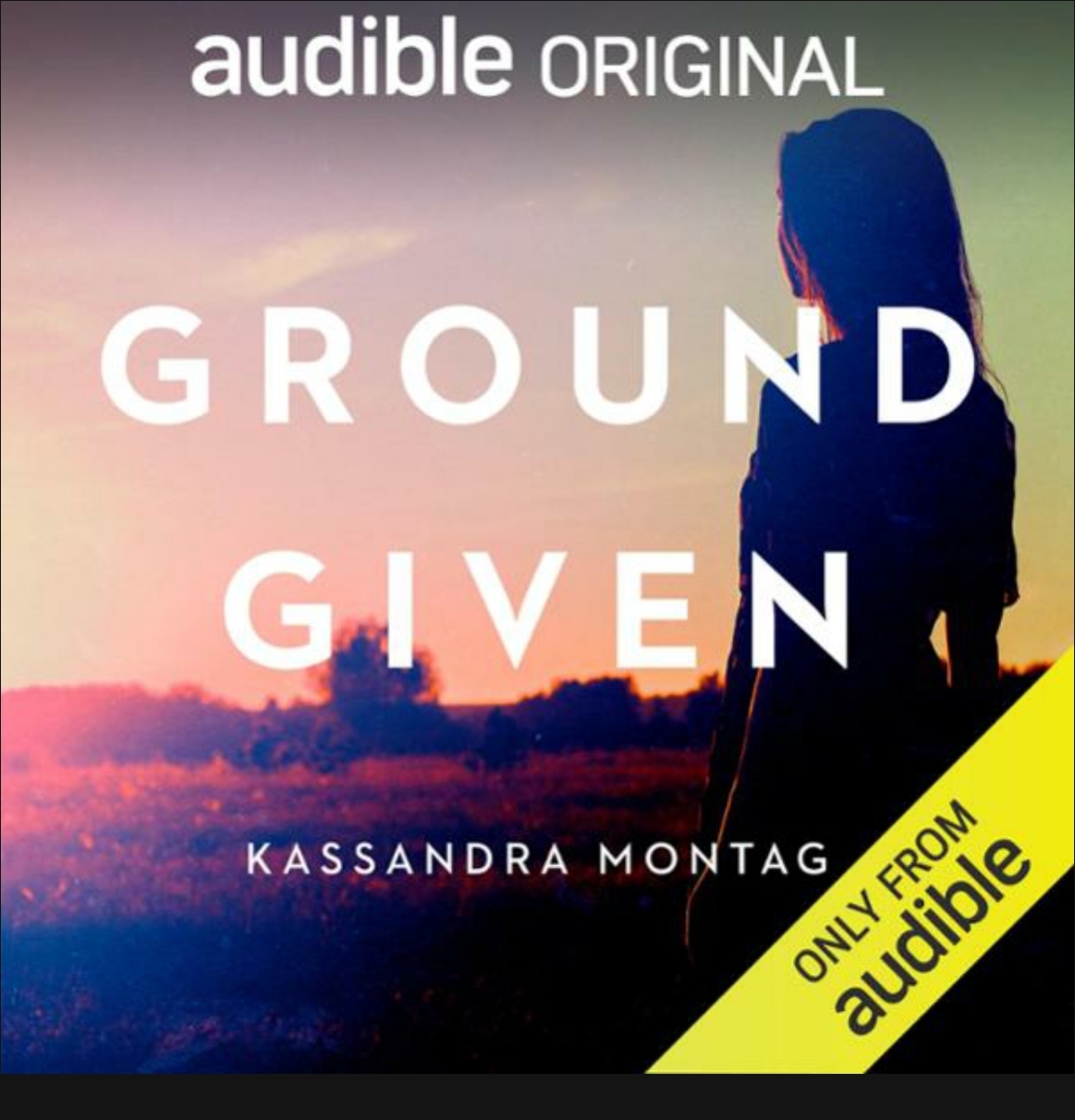 Kassandra Montag - Ground Given Audiobook  