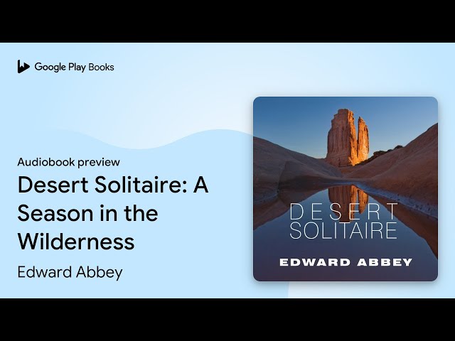 Edward Abbey - Desert Solitaire Audiobook  