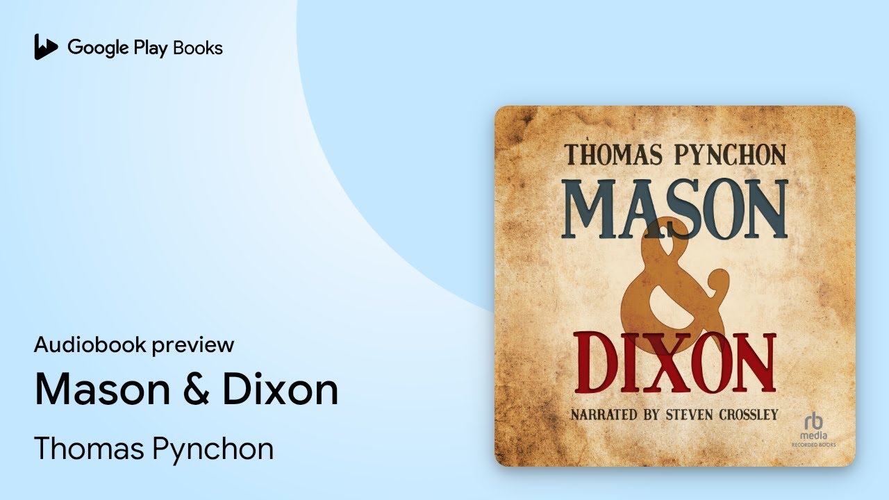 Thomas Pynchon - Mason &Amp; Dixon Audiobook  