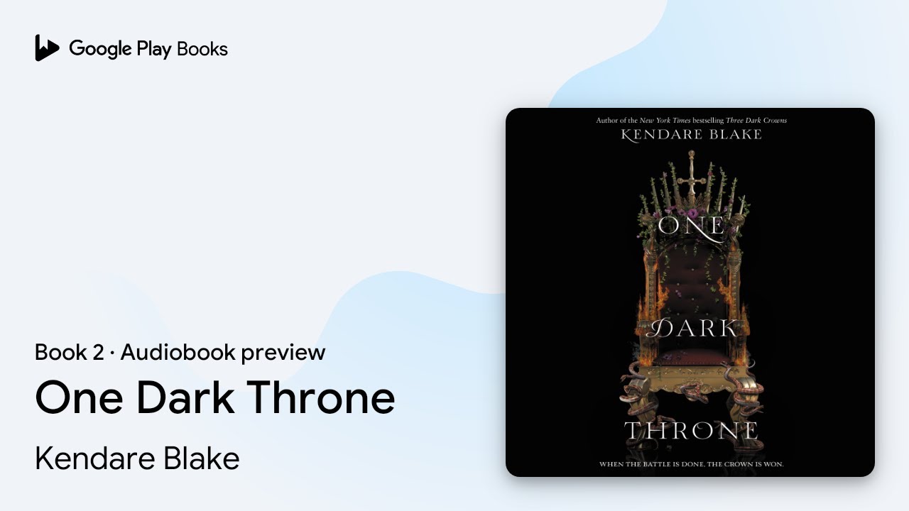 Kendare Blake - One Dark Throne Audiobook  