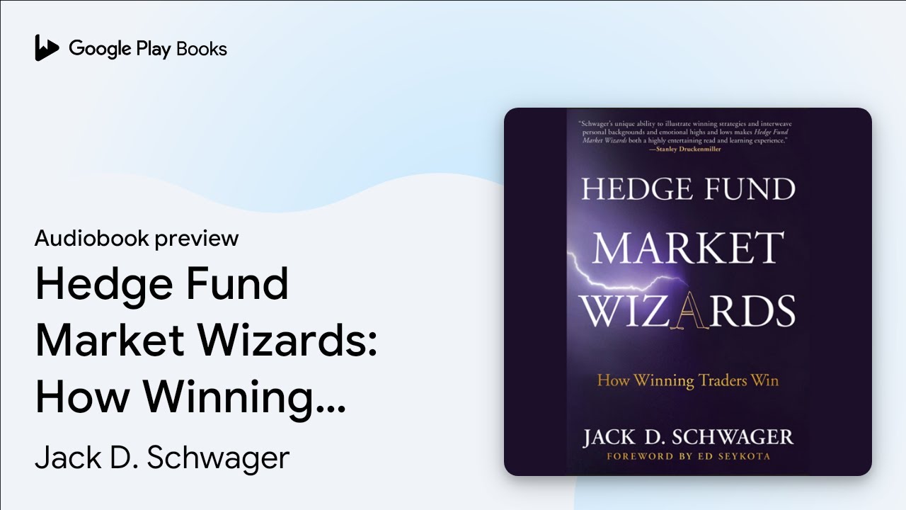 Jack D. Schwager - Hedge Fund Market Wizards Audiobook  