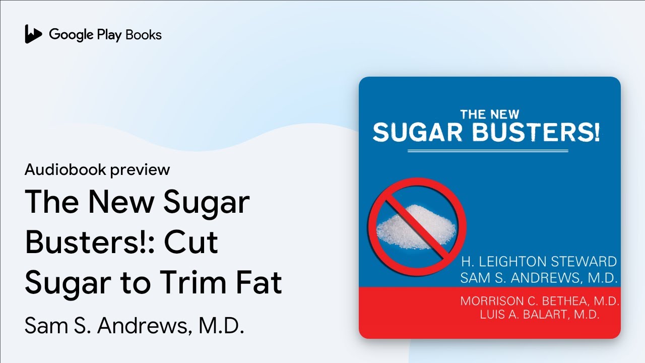 H. Leighton Steward - The New Sugar Busters! Cut Sugar to Trim Fat Audiobook  