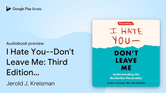 Jerold J. Kreisman Md - I Hate You Audiobook  