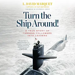 L. David Marquet - Turn the Ship Around! Audiobook  