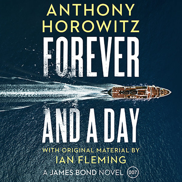 Forever And a Day Audiobook - Anthony Horowitz  