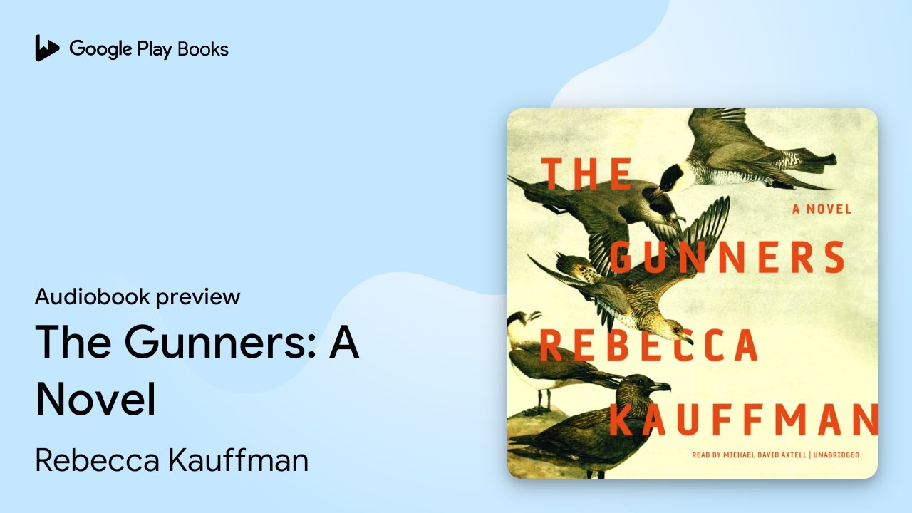 Rebecca Kauffman - The Gunners Audiobook  