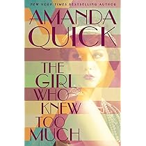 Amanda Quick - The Girl Who Knew Too Much Audiobook  