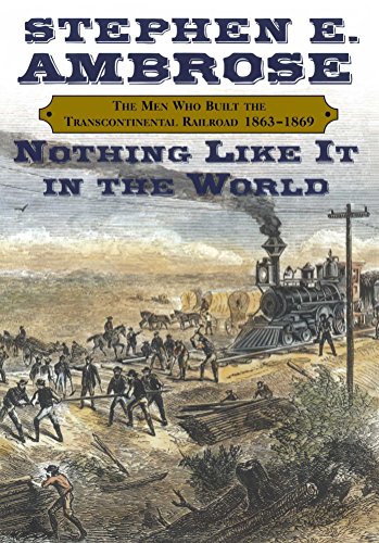 Stephen E. Ambrose - Nothing Like It In the World Audiobook  