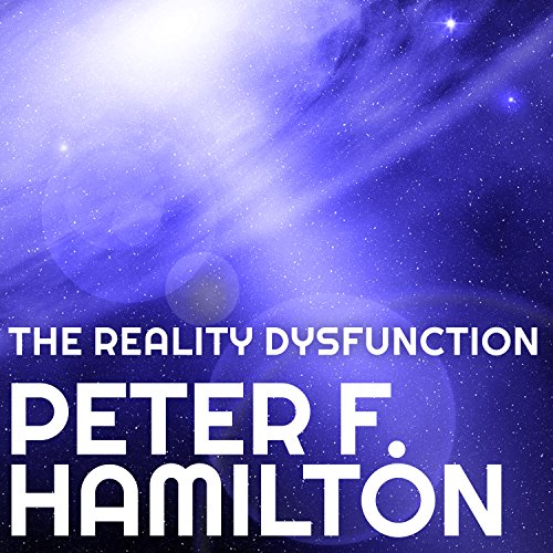 Peter F. Hamilton - The Reality Dysfunction Audiobook  