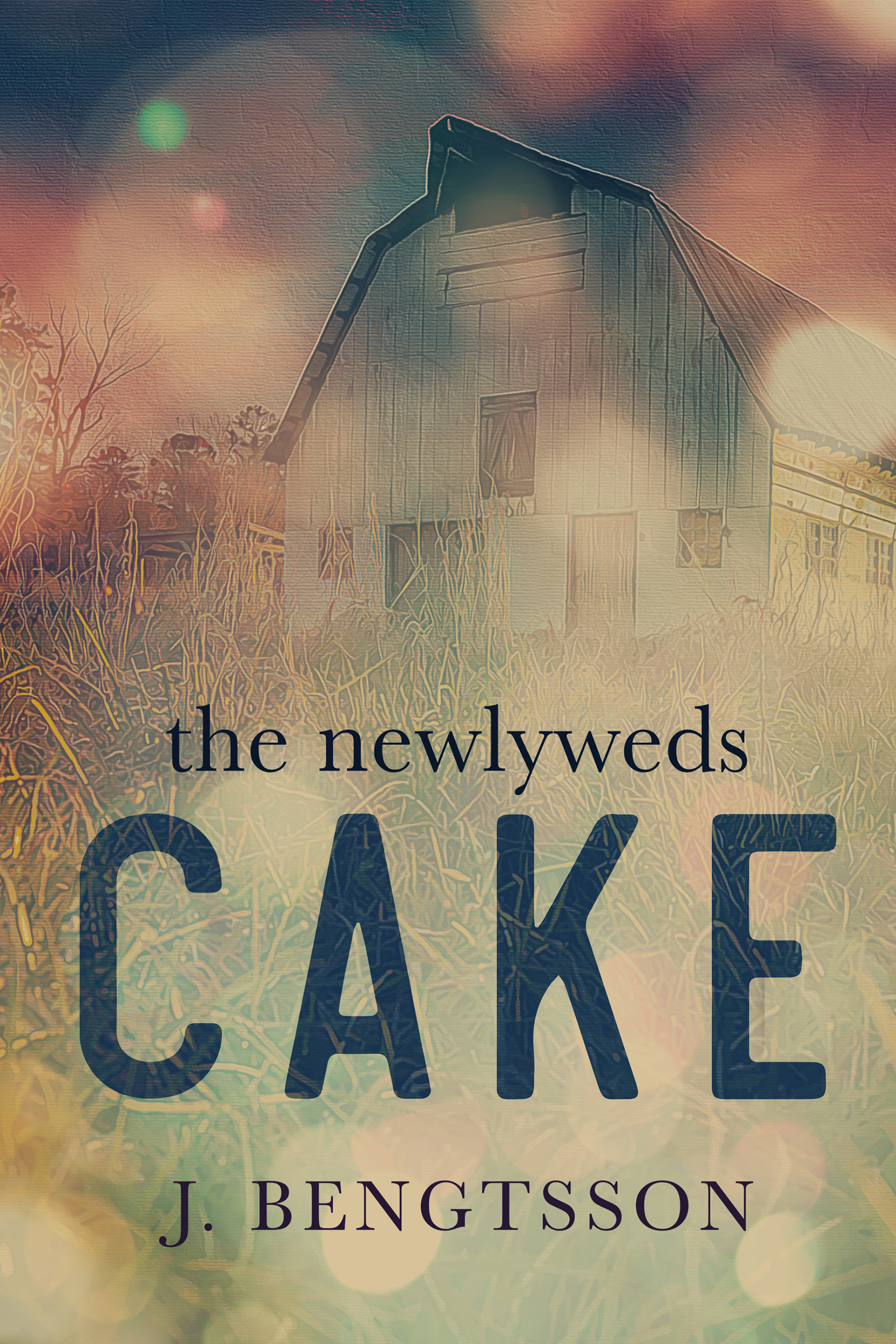 J. Bengtsson - Cake Audiobook (The Newlyweds, Book 4)  