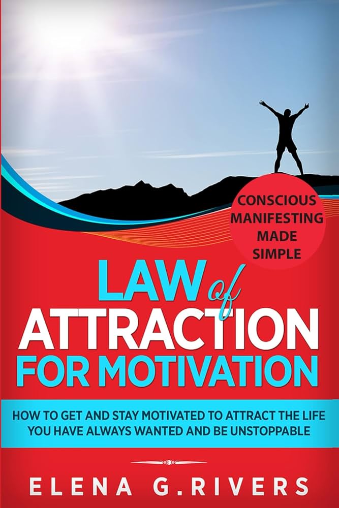 Elena G. Rivers - Law of Attraction for Motivation Audiobook  