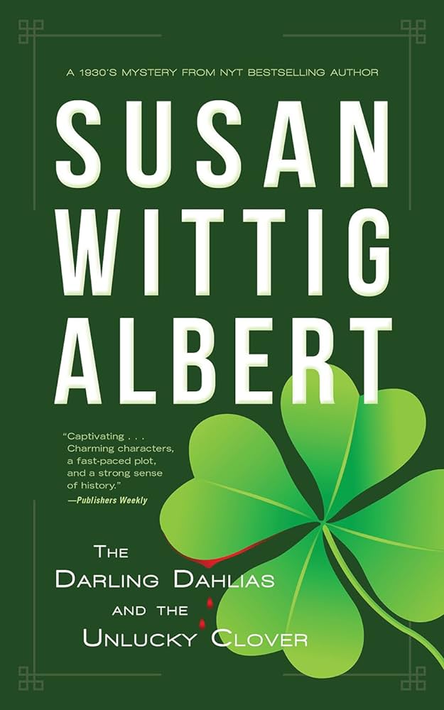 Susan Wittig Albert - The Darling Dahlias And the Unlucky Clover Audiobook  