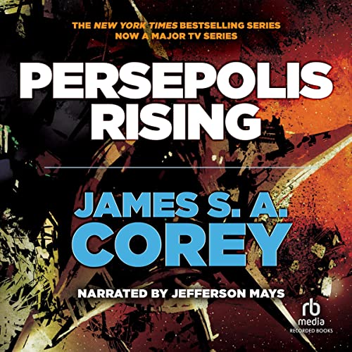 James S. A. Corey - Persepolis Rising Audiobook  