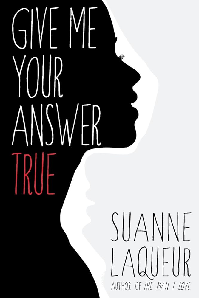 Suanne Laqueur - Give Me Your Answer True  Audiobook  