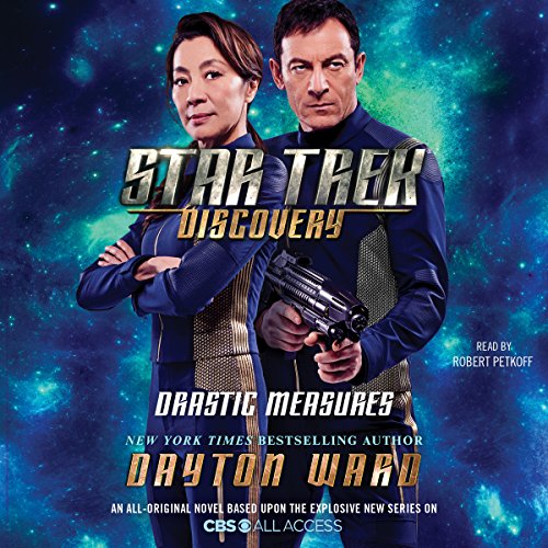 Dayton Ward - Star Trek: Discovery: Drastic Measures Audiobook  