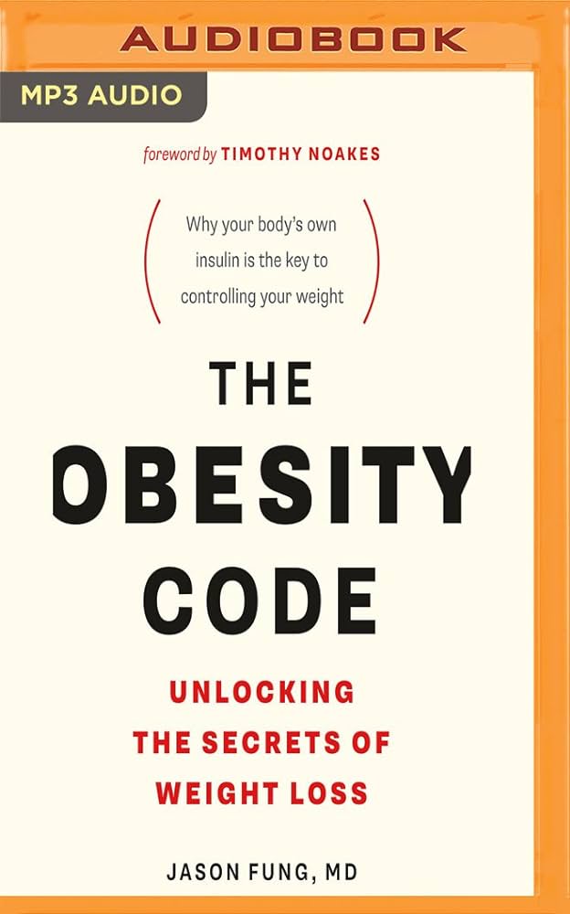 Dr. Jason Fung - The Obesity Code Audiobook  