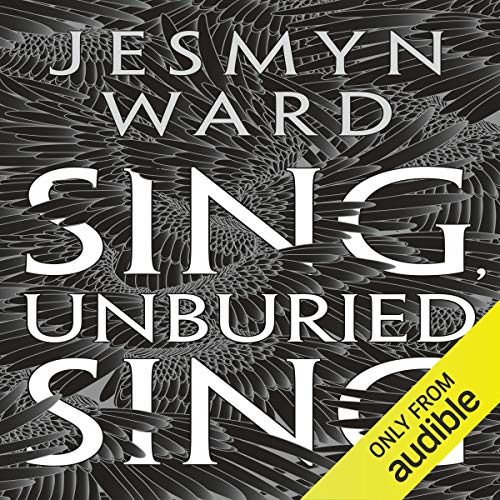 Jesmyn Ward - Sing, Unburied, Sing Audiobook  