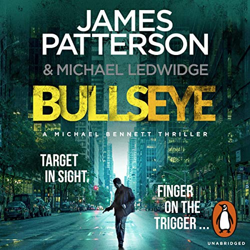 James Patterson - Bullseye Audiobook: A Thrilling Listen!