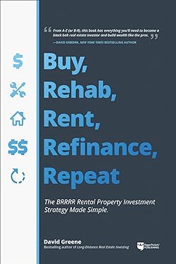 David M Greene - Buy, Rehab, Rent, Refinance, Repeat Audiobook  