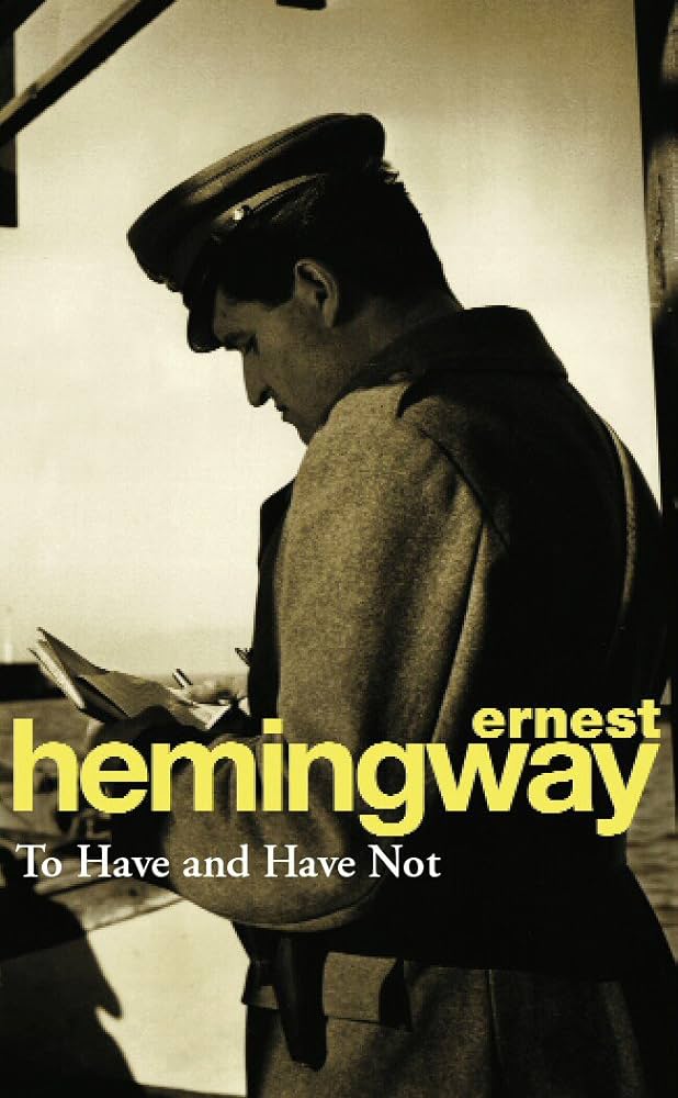 Ernest Hemingway - To Have And Have Not Audiobook: A Must-Listen