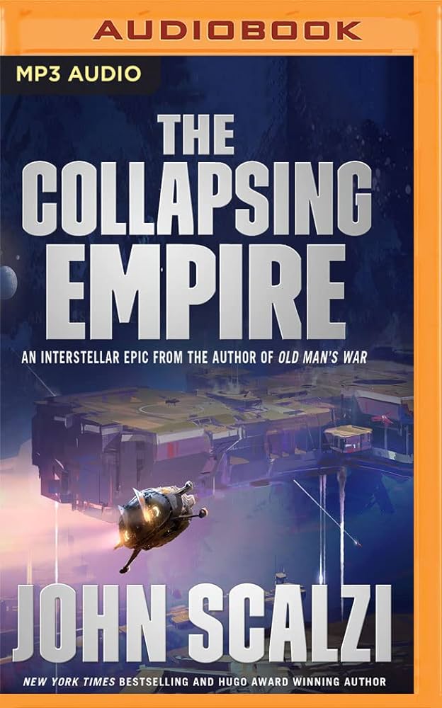 John Scalzi - The Collapsing Empire Audiobook  