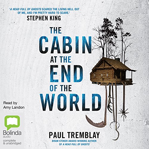 Paul Tremblay - The Cabin at the End of the World Audiobook  